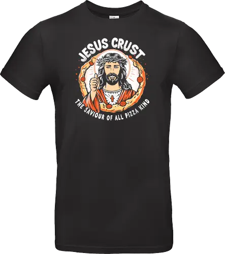 Jesus Crust- Saviour of all Pizza kind