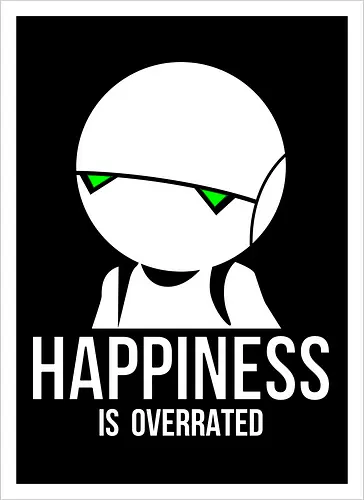 Happiness is Overrated