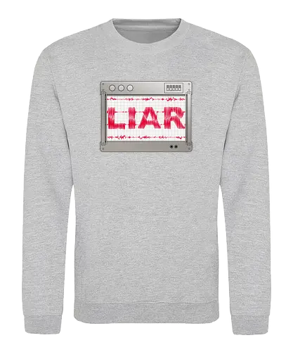 Liar Liar - Sweatshirt