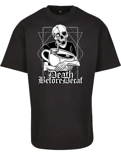 Death before Decaf