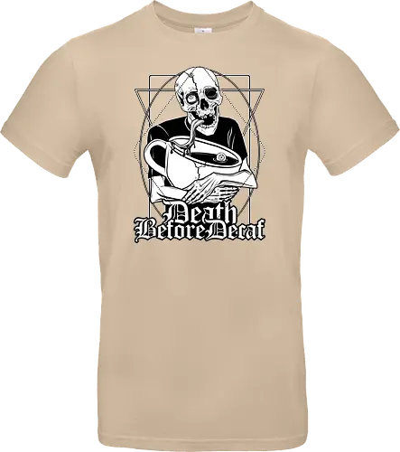 Death before Decaf