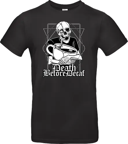 Death before Decaf