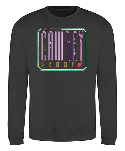 Session 01 - anime, space cowboy, bounty hunter, sci fi, science fiction, Cowboy - Sweatshirt