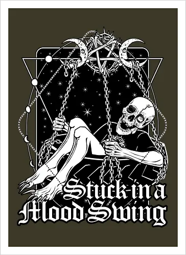 Stuck in a Mood Swing