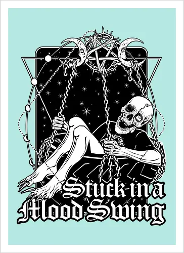 Stuck in a Mood Swing