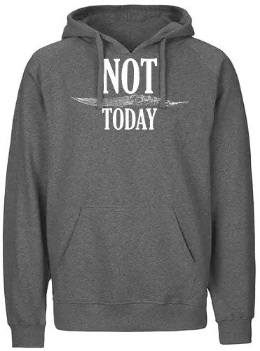 Not Today Dagger - serie, daggar, meme, tv, fantasy - Fairtrade Hoodie