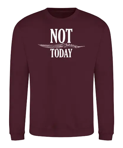 Not Today Dagger - serie, daggar, meme, tv, fantasy - Sweatshirt