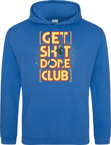 Get Sh*t Done Club