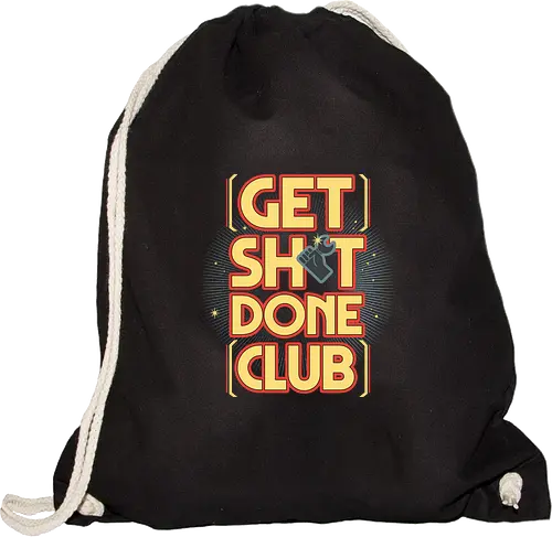 Get Sh*t Done Club