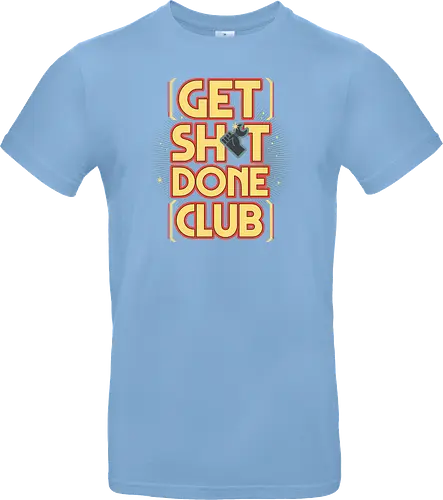 Get Sh*t Done Club