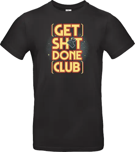 Get Sh*t Done Club