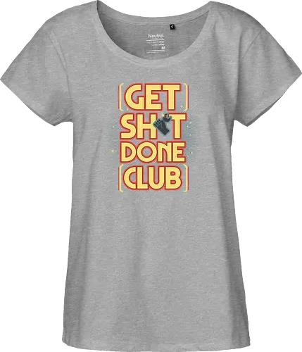 Get Sh*t Done Club
