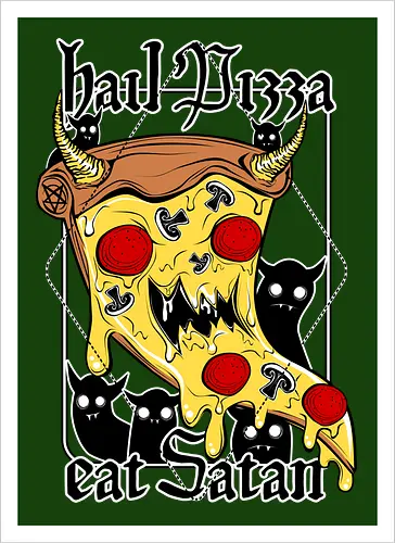 Hail Pizza! t Satan!