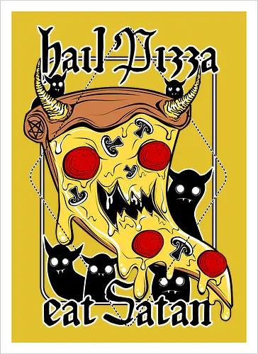 Hail Pizza! t Satan!