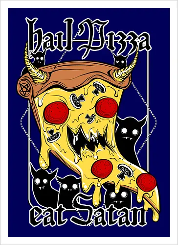 Hail Pizza! t Satan!