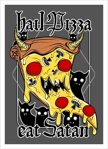 Hail Pizza! t Satan!