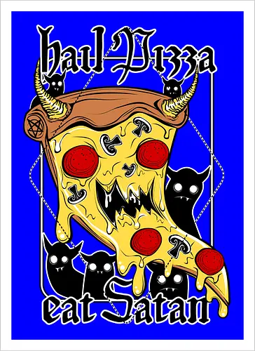 Hail Pizza! t Satan!