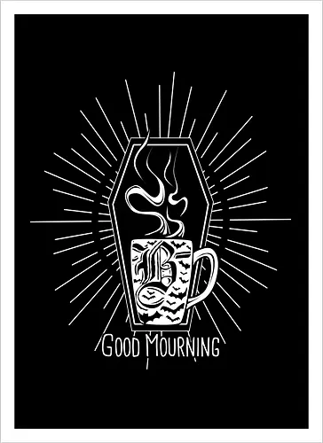 Good Mourning