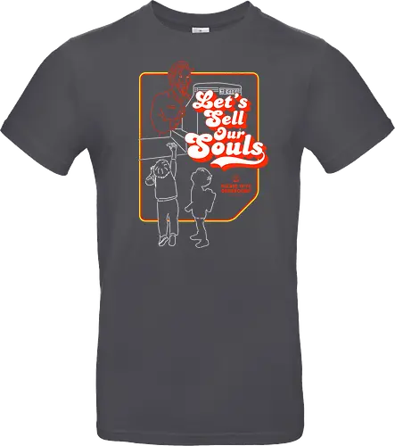 Let's Sell Our Souls