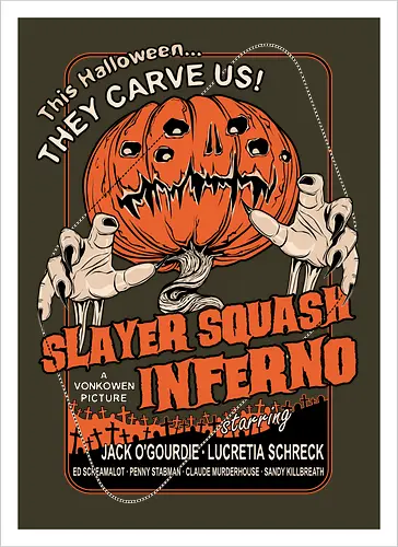 Slayer Squash Inferno
