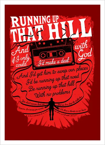 Running up that hill