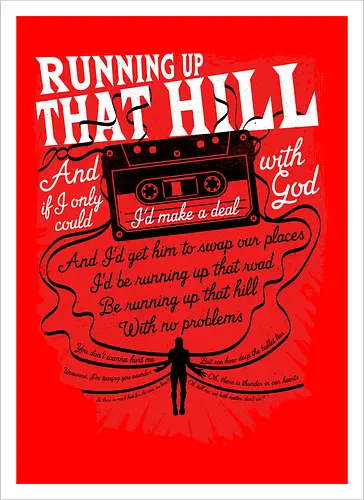 Running up that hill