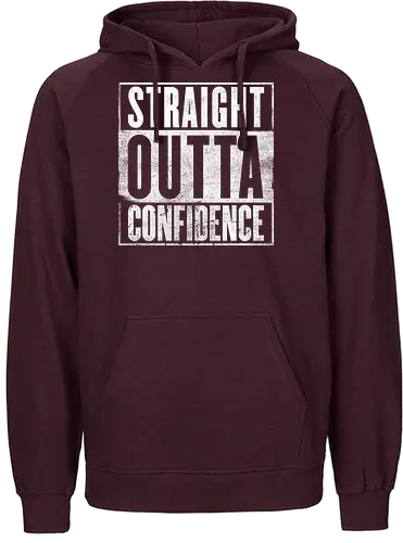 Straight Outta Confidence - introverts, Social Distancing, awkward - Fairtrade Hoodie
