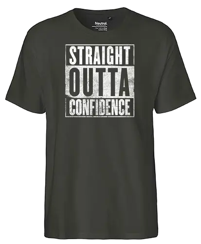 Straight Outta Confidence - introverts, Social Distancing, awkward - Fairtrade T-Shirt