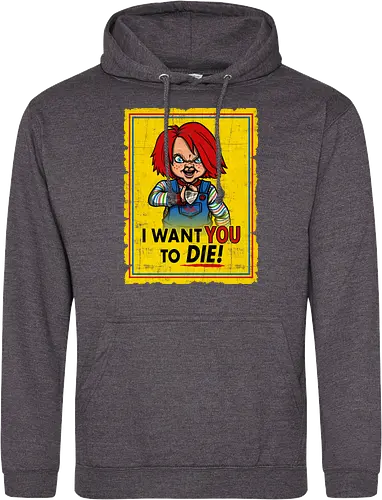 I want you to die