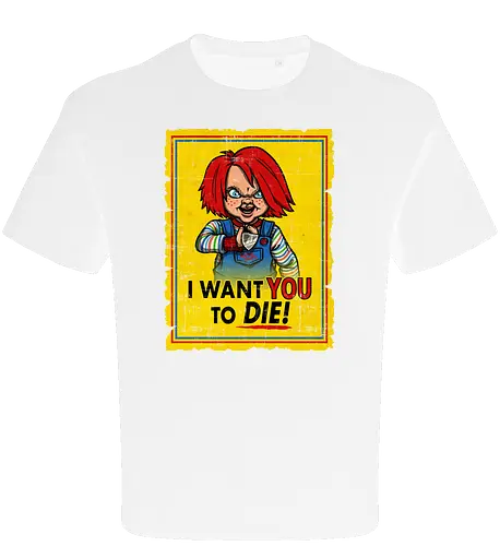 I want you to die