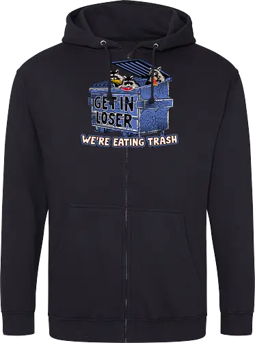 Get In Loser we're ting Trash