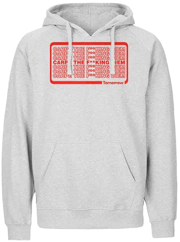 Carpe Diem Tomorrow - carpe diem, morgen, tomorrow - Fairtrade Hoodie