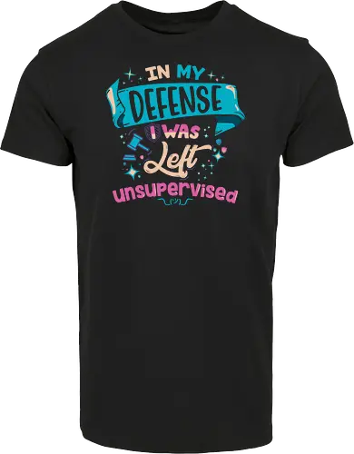 In My Defense I Was Left Unsupervised