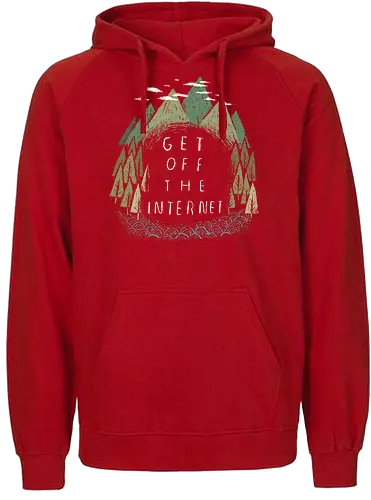 Get off the Internet - internet, nature, outside, draußen, outdoor, nerd - Fairtrade Hoodie
