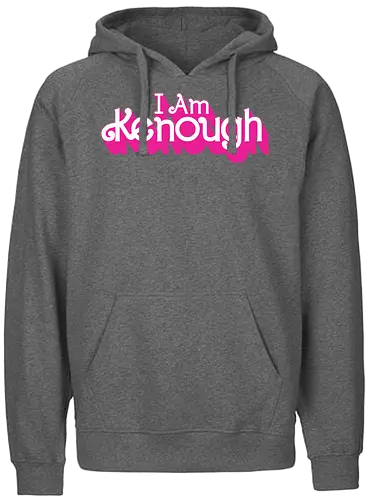 I Am Kenough - pink, doll, enough, empowerment - Fairtrade Hoodie