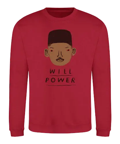Willpower - fun, will smith, fresh prince, serie, mashup, power - Sweatshirt