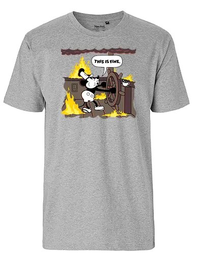 This is Fine - Steamboat - mouse, retro, This is fine, meme, steamboat - Fairtrade T-Shirt