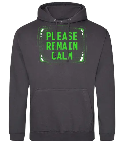 Please Remain Calm - Standard Hoodie