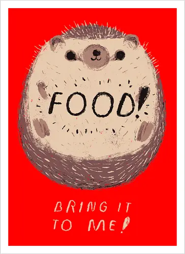 Bring me Food!