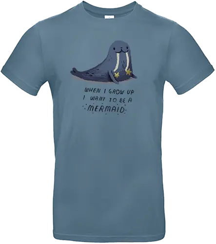 When I grow up - mermaid, meerjungfrau, walross, walrus, grow up, erwachsen, adult - Standard T-Shirt