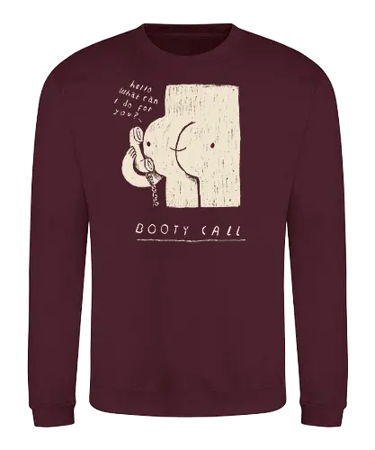 Booty Call - Booty, call, Statement, fun, funny - Sweatshirt