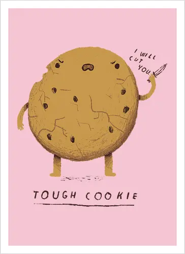 Tough Cookie
