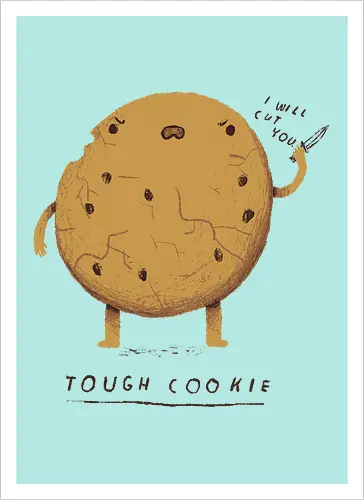 Tough Cookie