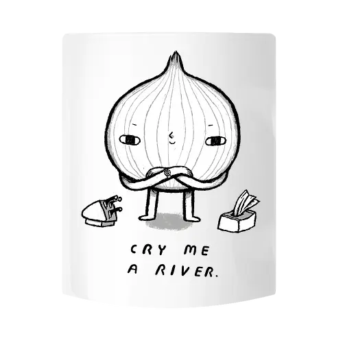 Cry me a river
