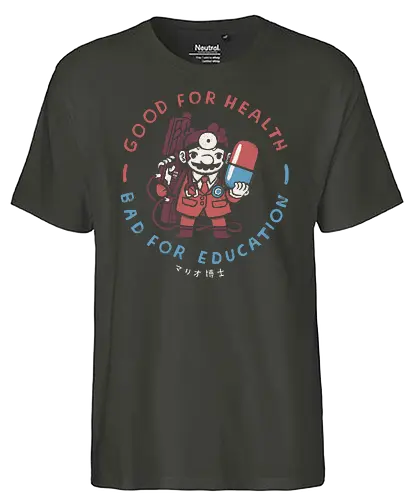 Good for gaming, bad for education - gaming, doctor, Pill, handheld, classic gaming - Fairtrade T-Shirt