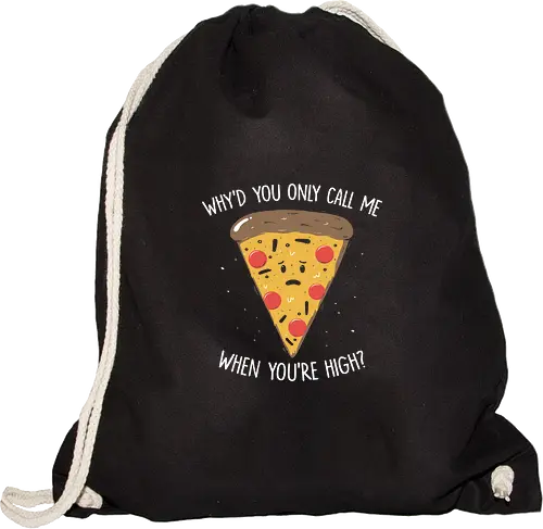 Why'd you only call me when you're high?