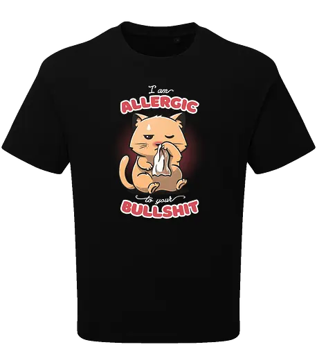 Allergic to your Bullshit