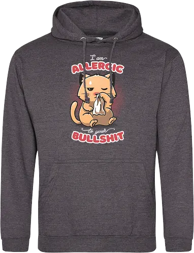 Allergic to your Bullshit
