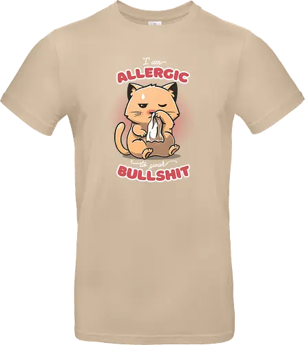 Allergic to your Bullshit