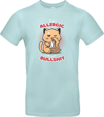 Allergic to your Bullshit